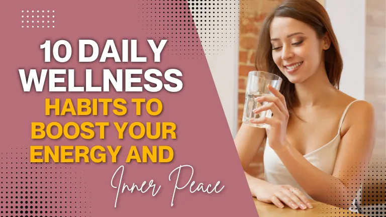 daily wellness routine and wellness routines for energy and inner peace