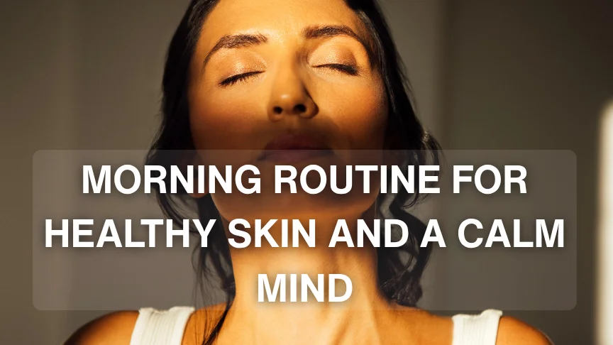 A woman practicing a morning routine for healthy skin by applying serum mindfully.